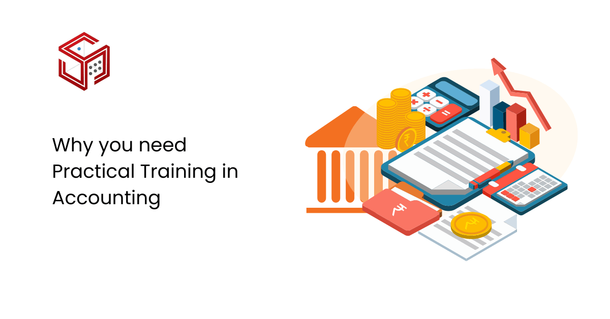Why you need Practical Training in Accounting